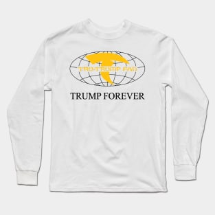 Tru-Trump Fan - Trump Forever (Black & Yellow on White) Long Sleeve T-Shirt